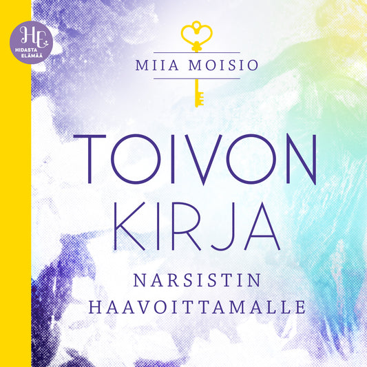 Toivon kirja narsistin haavoittamalle – Ljudbok