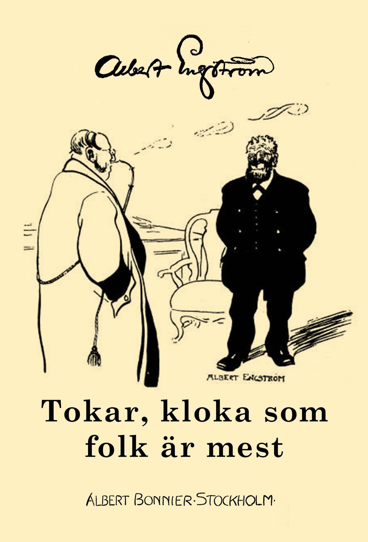 Tokar, kloka och som folk är mest – E-bok