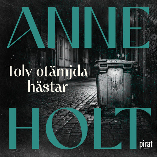 Tolv otämjda hästar – Ljudbok