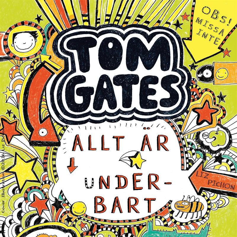 Tom Gates. Allt är underbart – Ljudbok