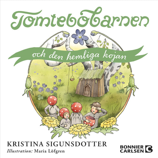 Tomtebobarnen och den hemliga kojan – Ljudbok