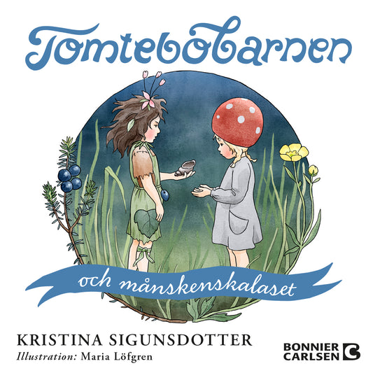 Tomtebobarnen och månskenskalaset – Ljudbok