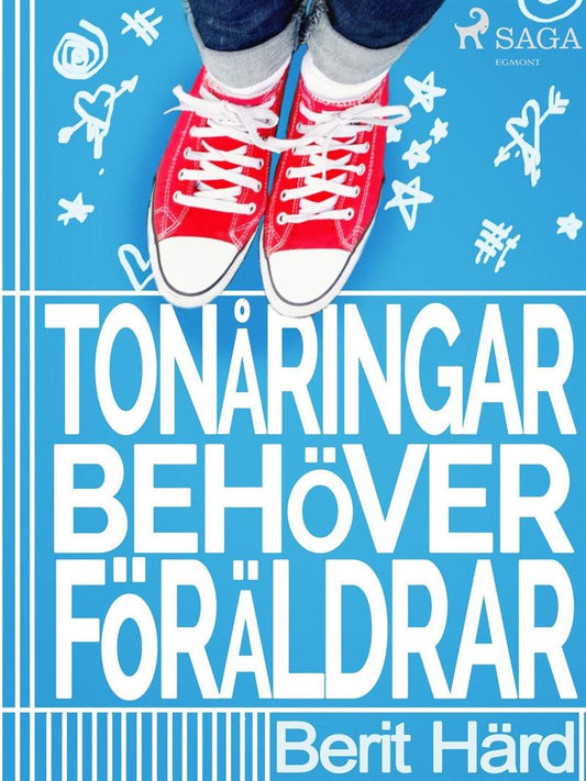 Tonåringar behöver föräldrar – E-bok