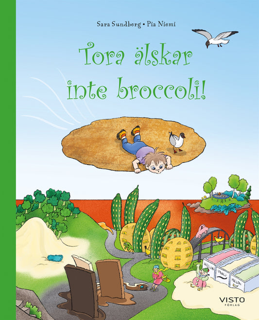 Tora älskar inte broccoli! – E-bok