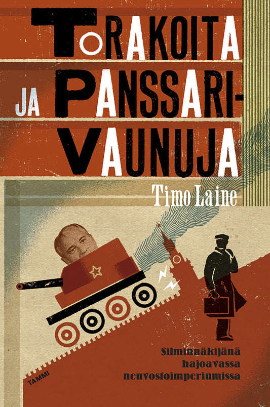 Torakoita ja panssarivaunuja – E-bok