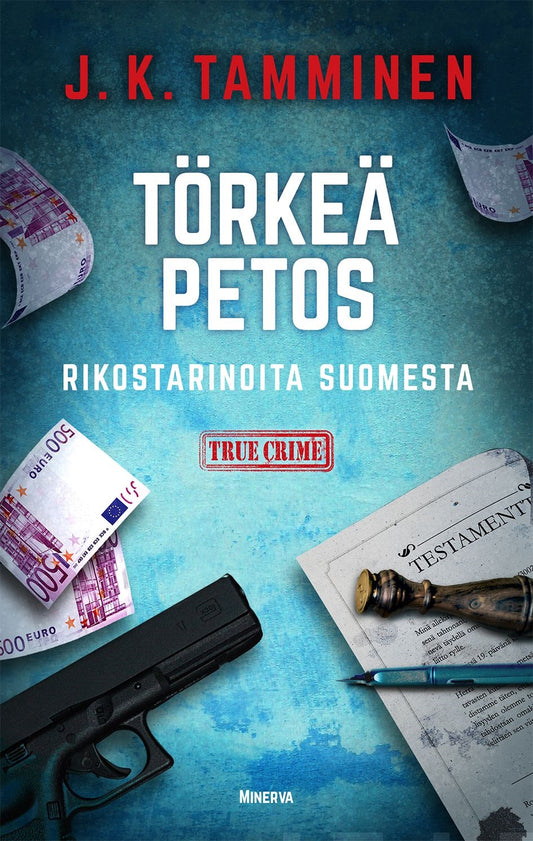 Törkeä petos  – Rikostarinoita Suomesta – E-bok