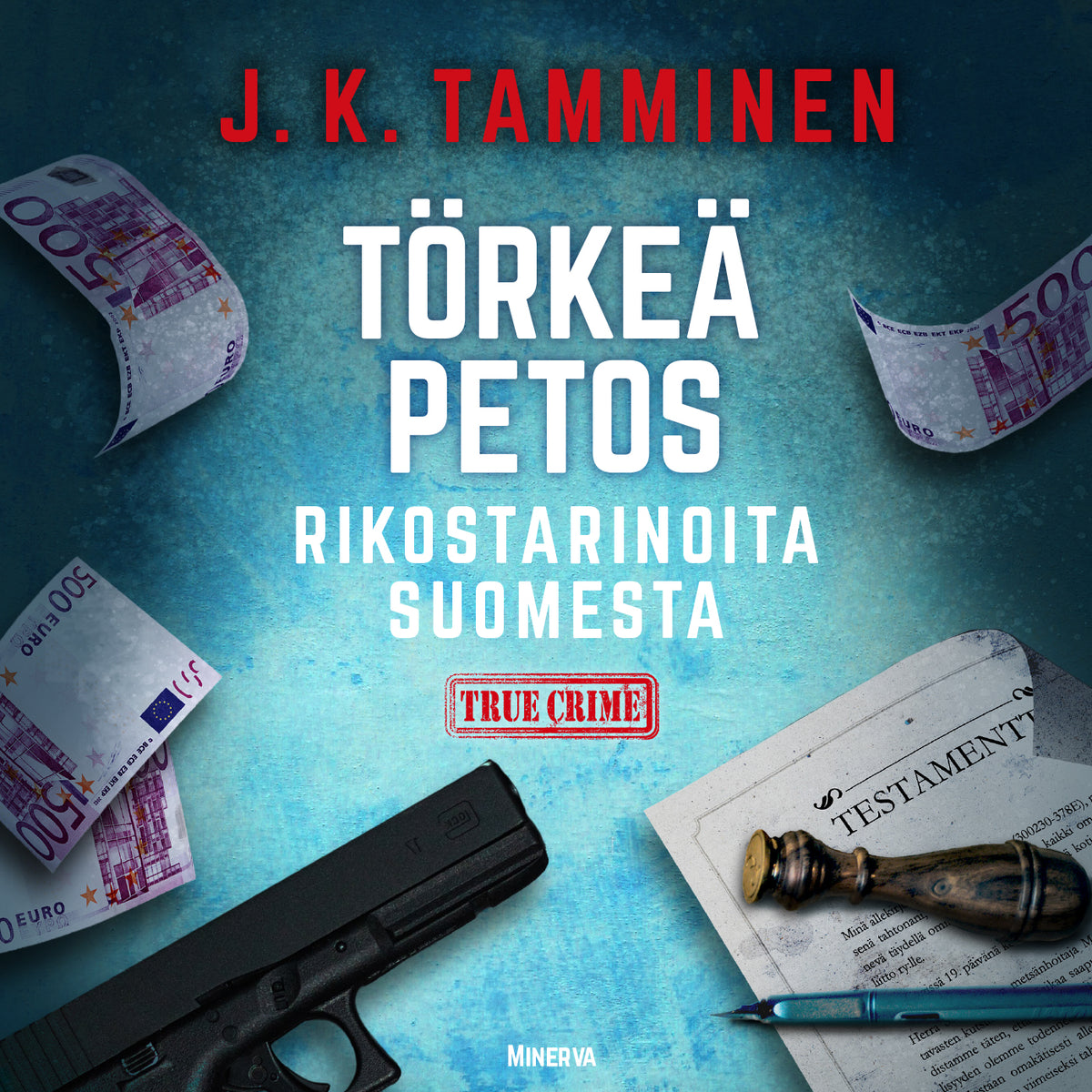 Törkeä petos  – Rikostarinoita Suomesta – Ljudbok