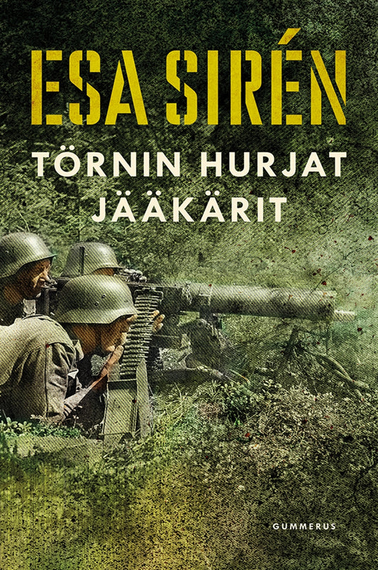 Törnin hurjat jääkärit – E-bok