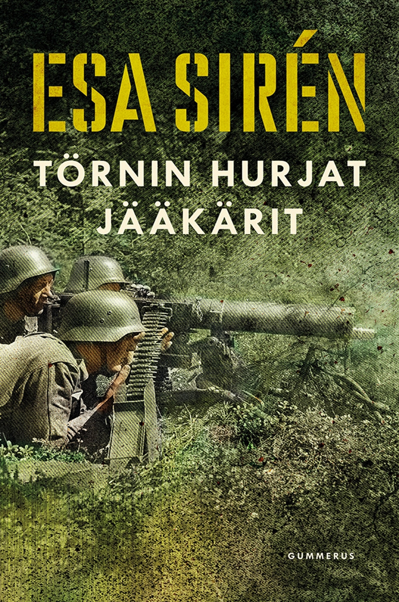Törnin hurjat jääkärit – E-bok