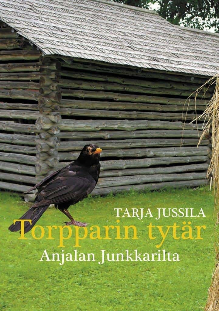 Torpparin tytär Anjalan Junkkarilta – E-bok