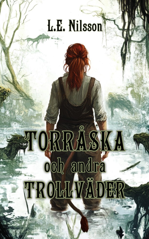 Torråska och andra trollväder – E-bok
