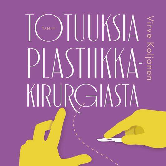 Totuuksia plastiikkakirurgiasta – Ljudbok