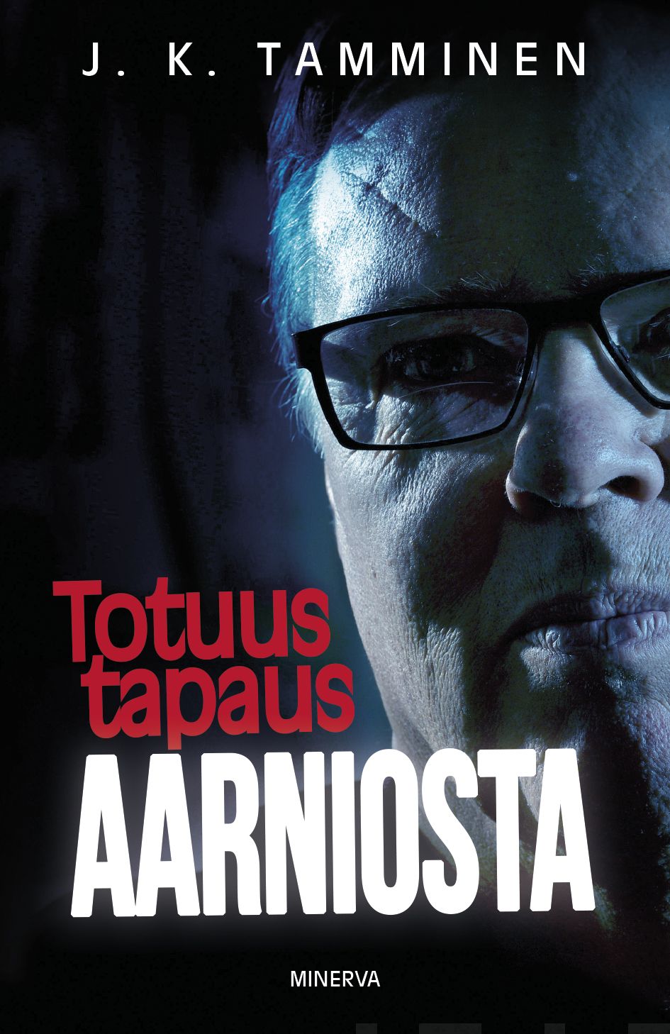 Totuus tapaus Aarniosta – E-bok