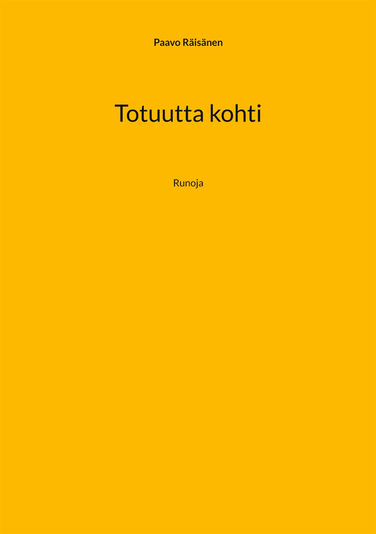 Totuutta kohti: Runoja – E-bok