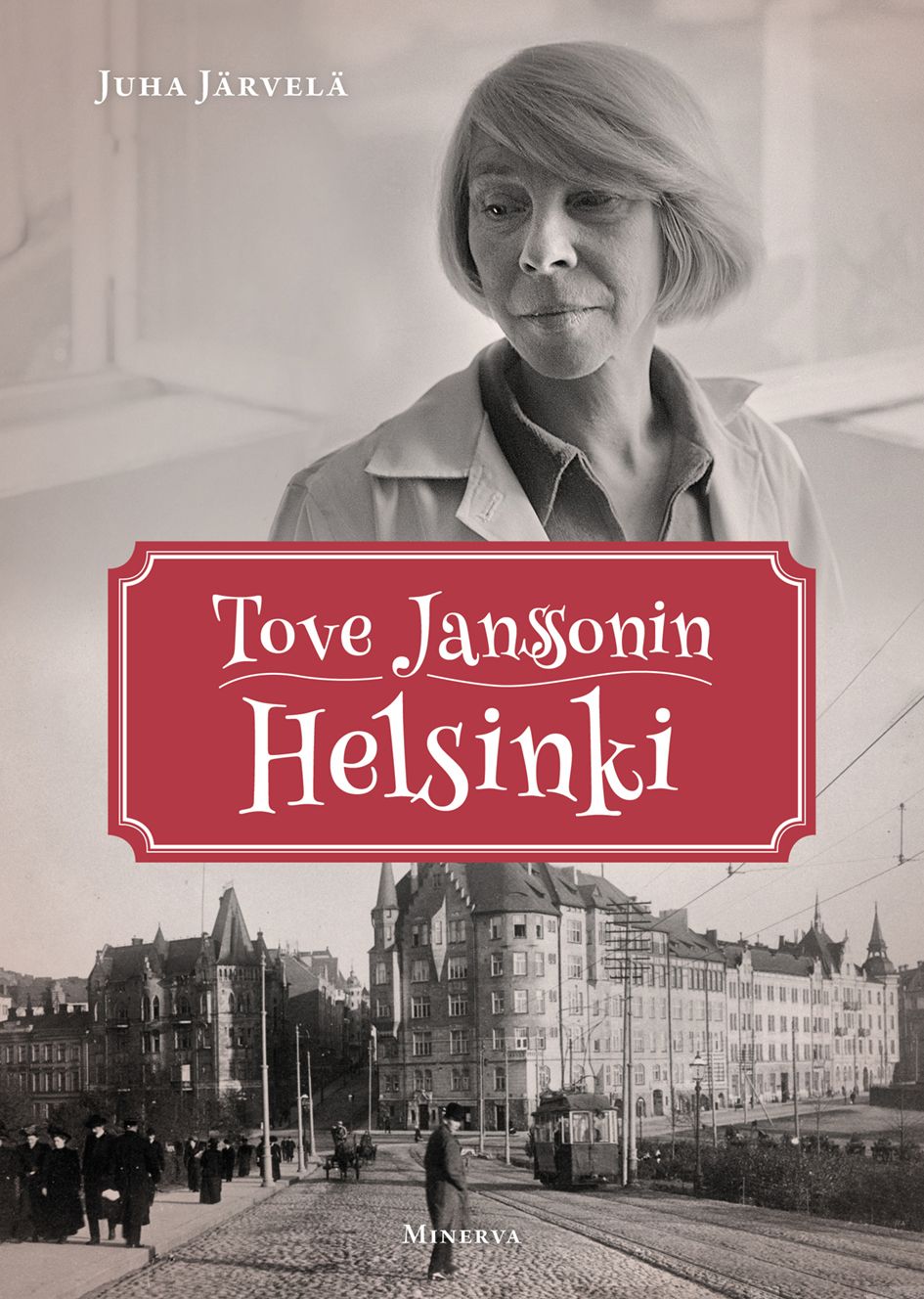 Tove Janssonin Helsinki – E-bok