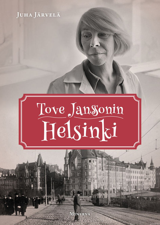Tove Janssonin Helsinki – E-bok