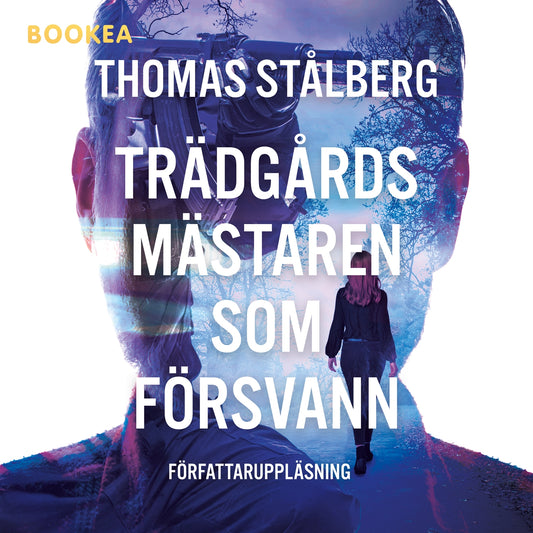 Trädgårdsmästaren som försvann – Ljudbok