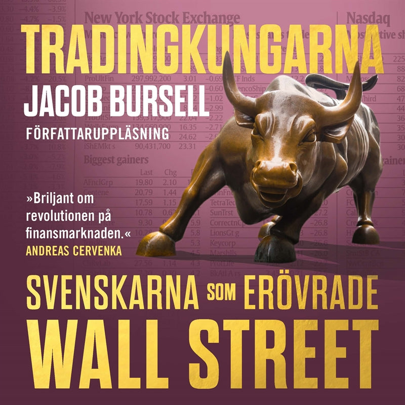 Tradingkungarna: svenskarna som erövrade Wall Street – Ljudbok