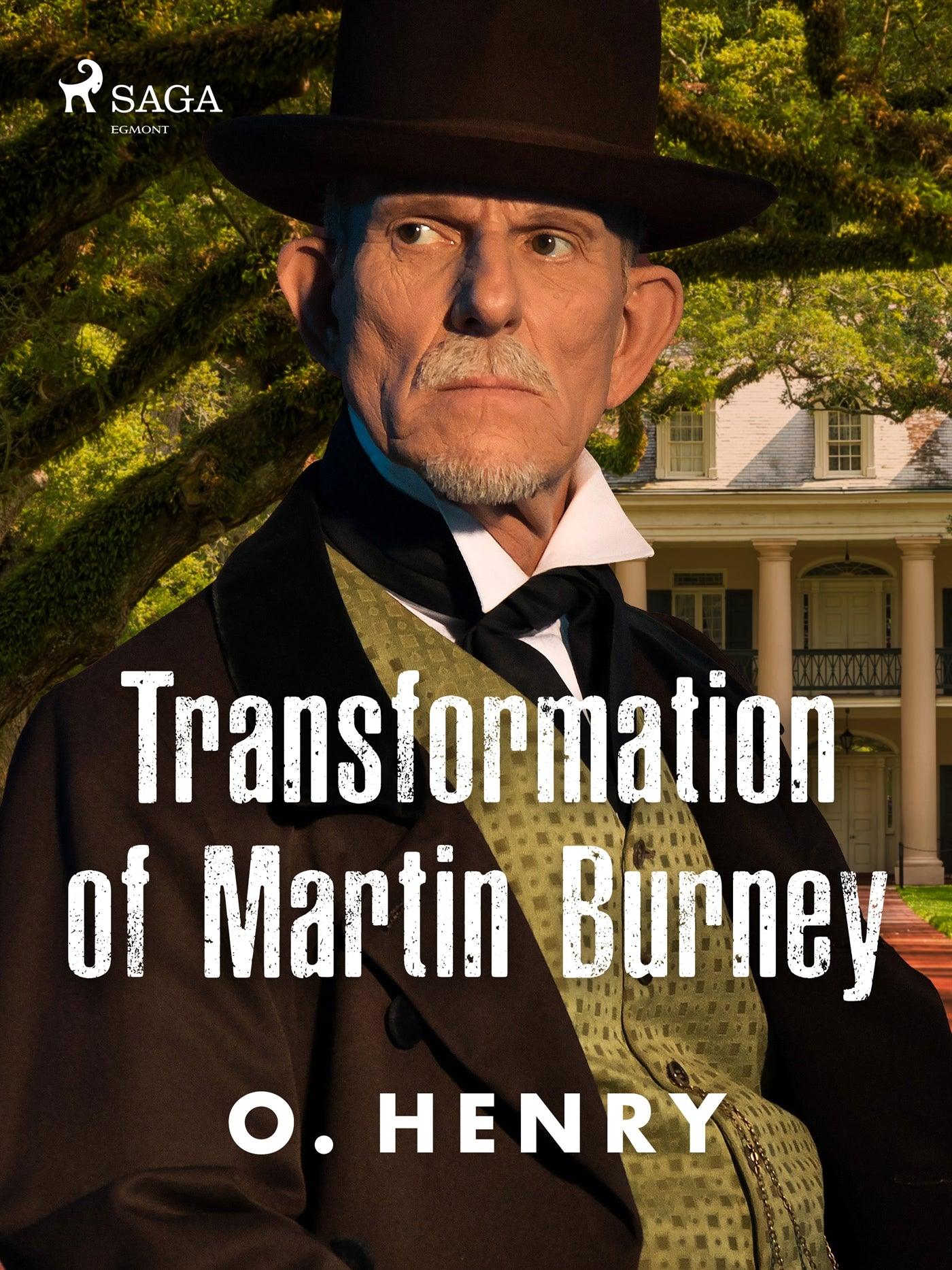 Transformation of Martin Burney – E-bok