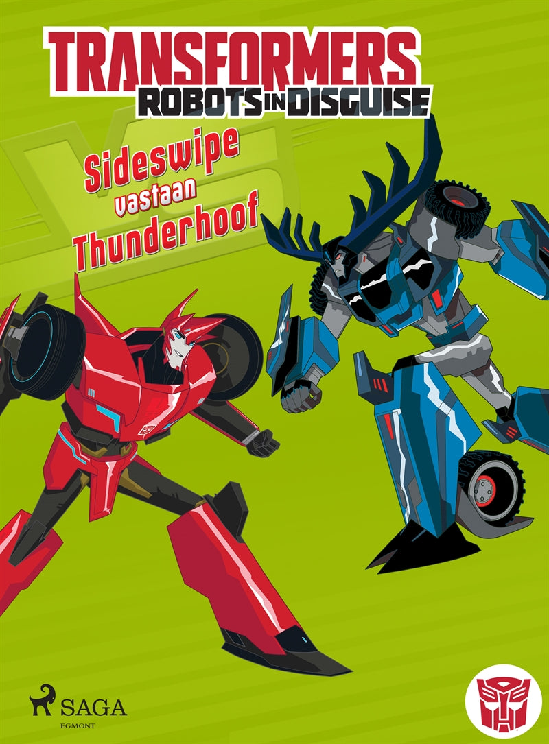 Transformers - Robots in Disguise - Sideswipe vastaan Thunderhoof – E-bok