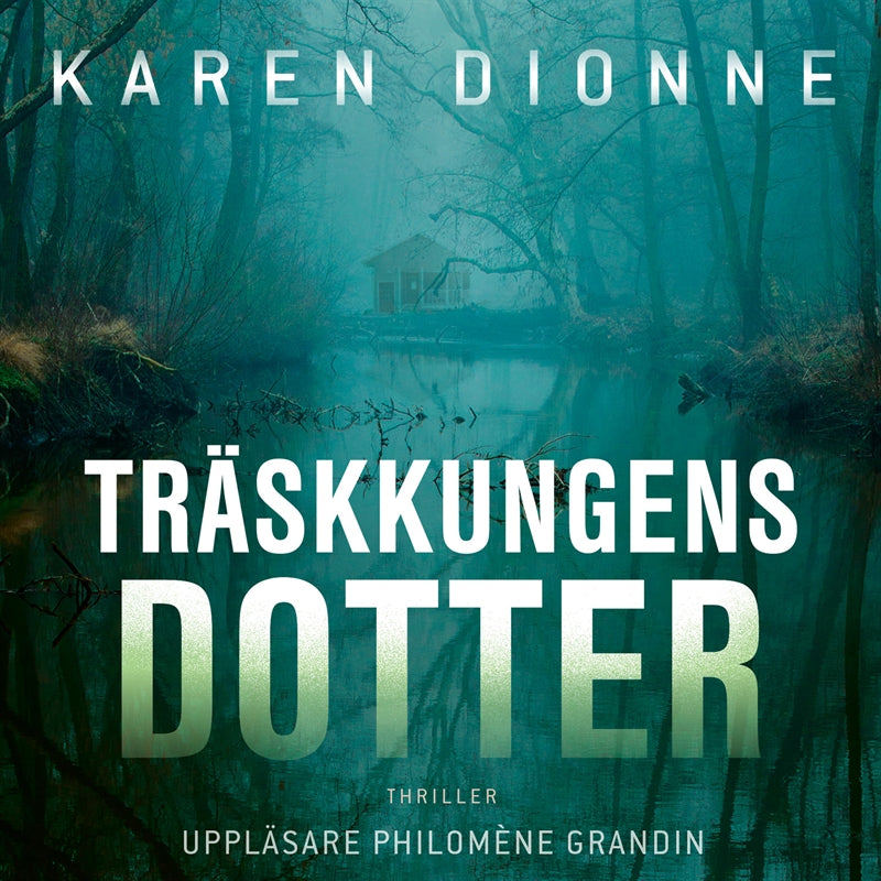Träskkungens dotter – Ljudbok