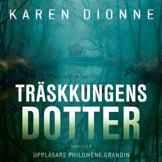 Träskkungens dotter – Ljudbok
