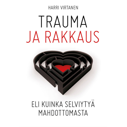 Trauma ja rakkaus – Ljudbok