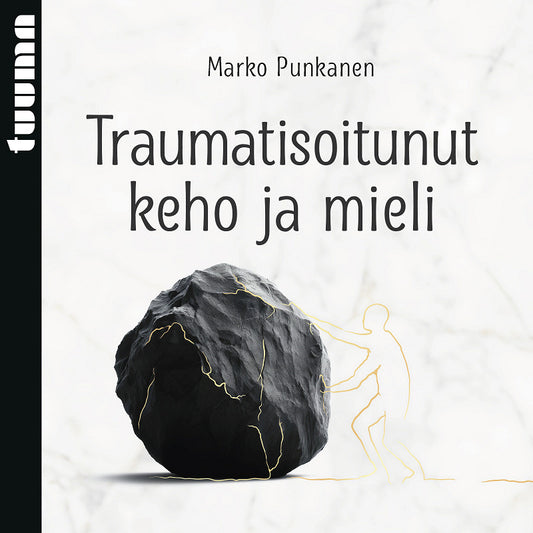 Traumatisoitunut keho ja mieli – Ljudbok