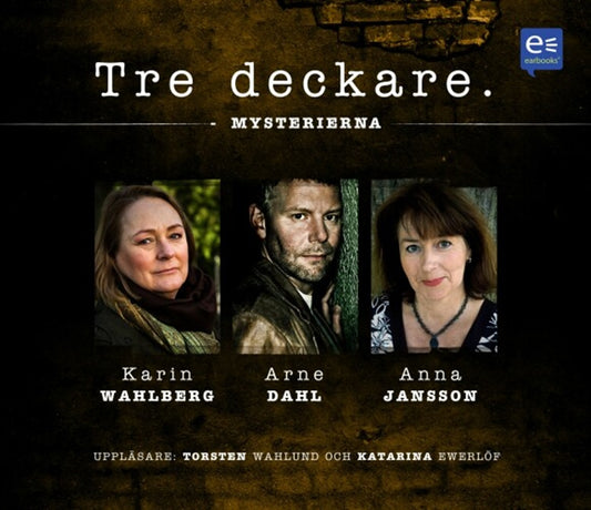 Tre deckare II - Mysterierna – Ljudbok