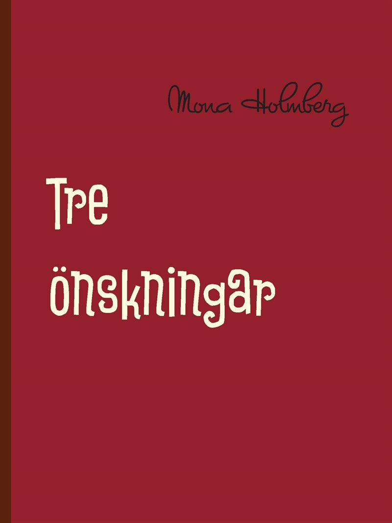 Tre önskningar – E-bok