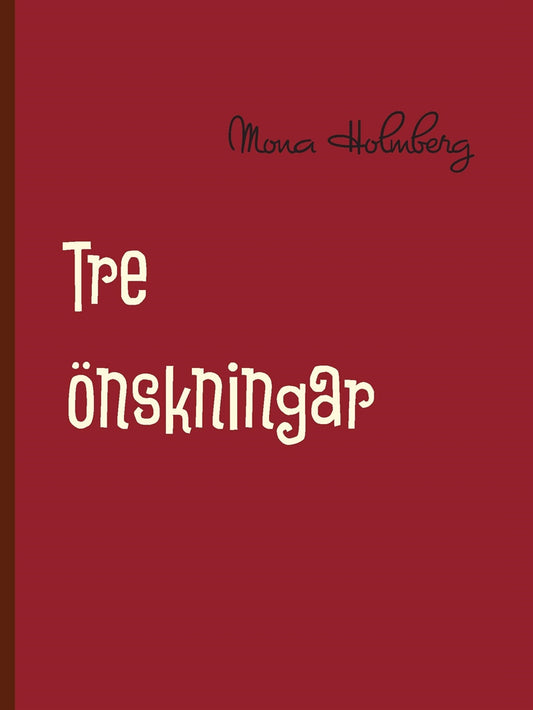 Tre önskningar – E-bok