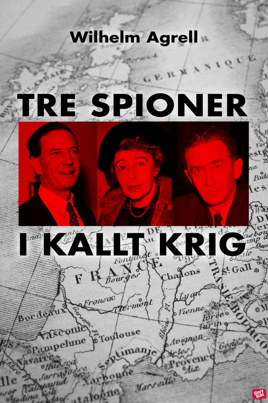 Tre spioner i kallt krig – E-bok