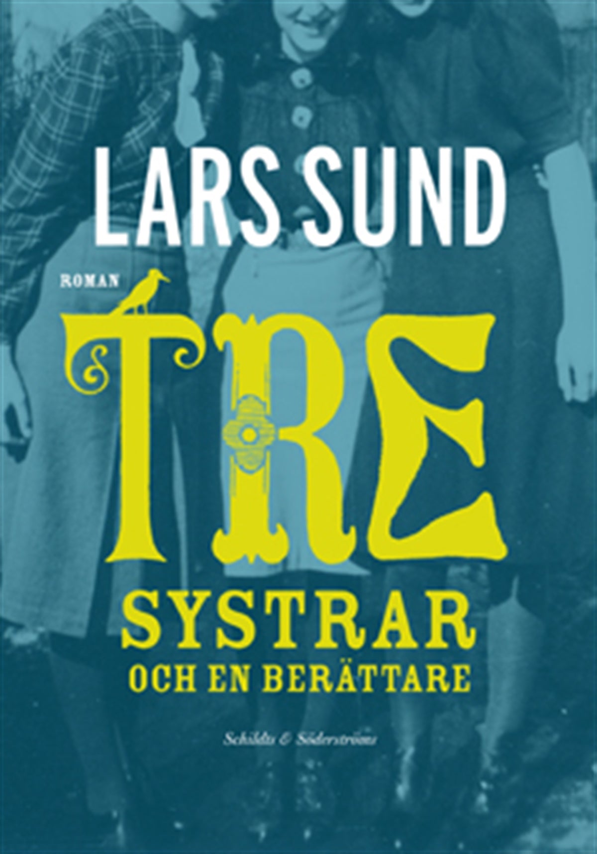 Tre systrar och en berättare – E-bok