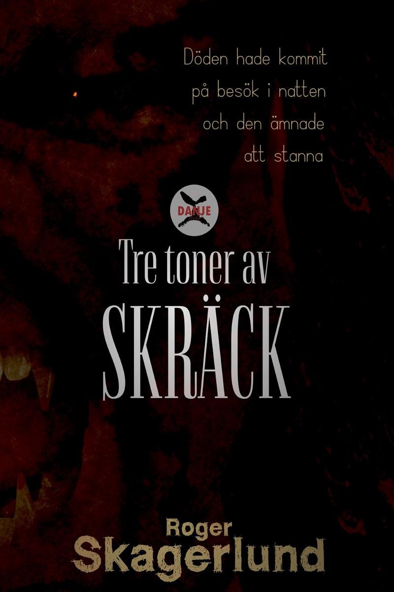 Tre toner av Skräck – E-bok