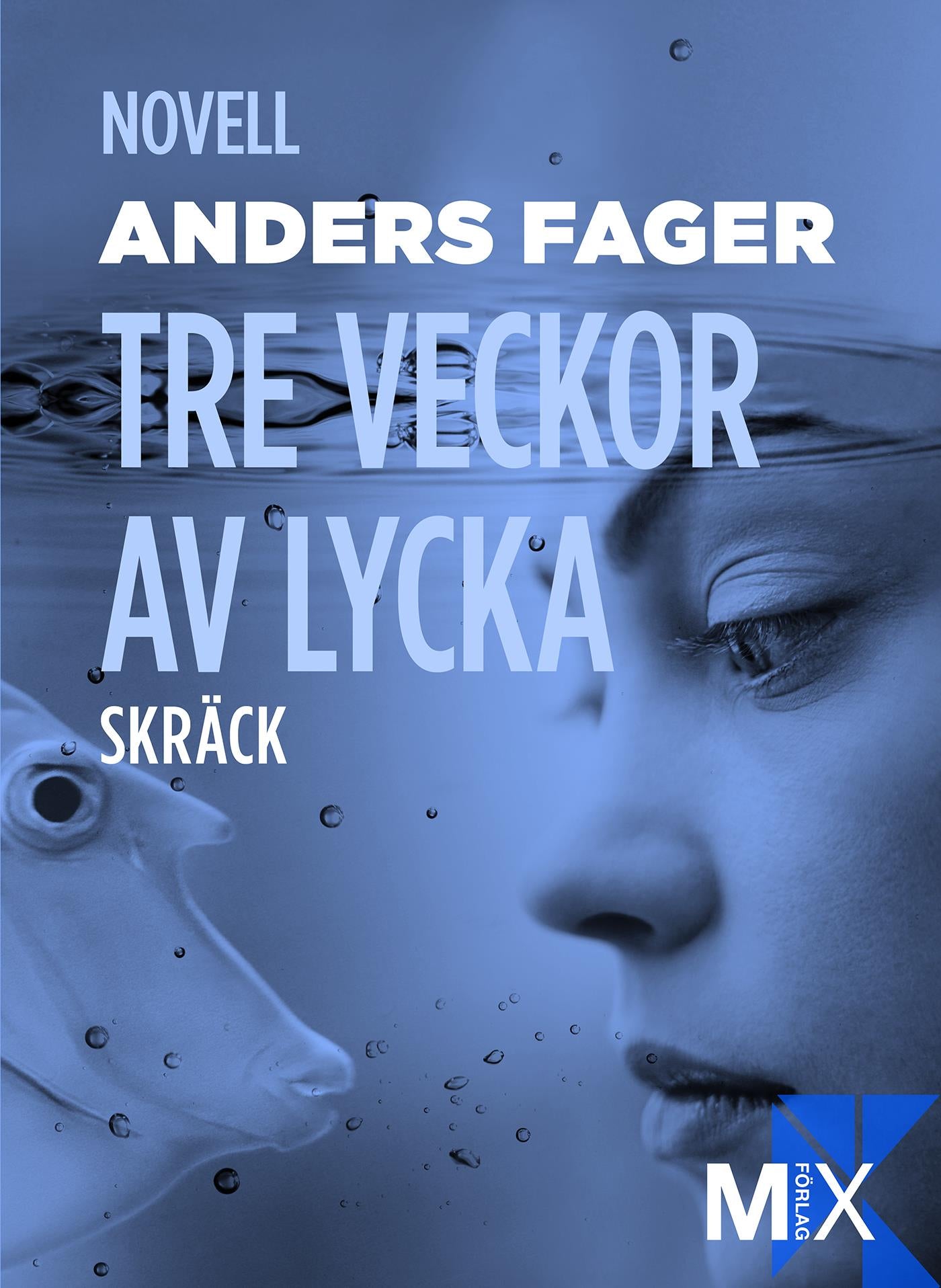 Tre veckor av lycka – E-bok