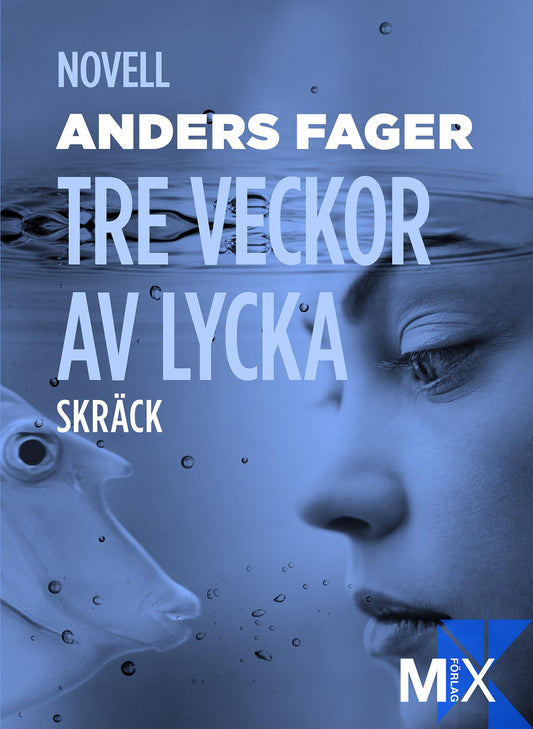 Tre veckor av lycka – E-bok