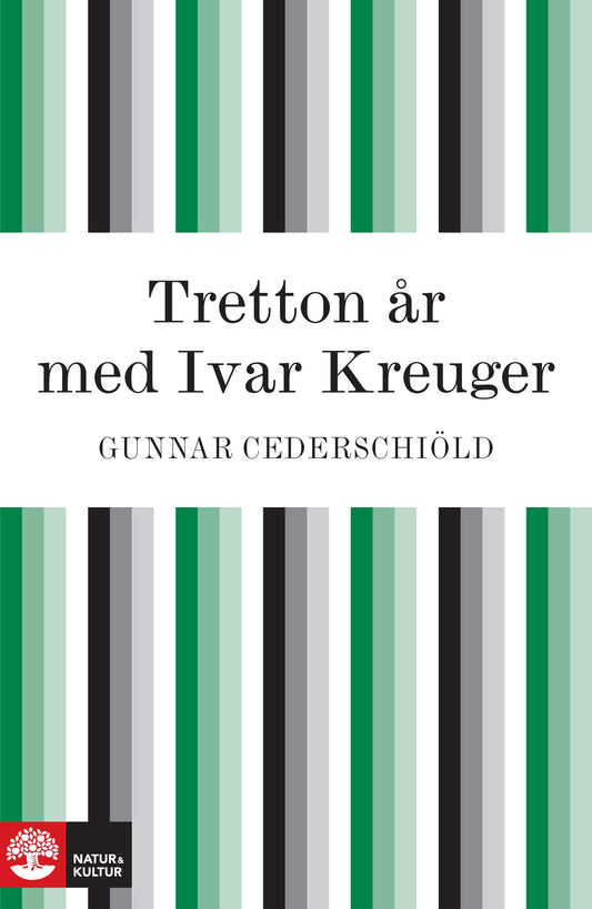 Tretton år med Ivar Kreuger – E-bok