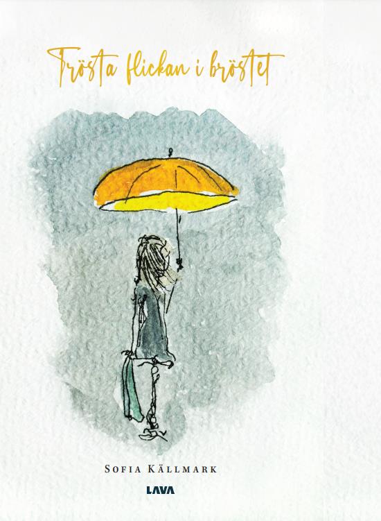 Trösta flickan i bröstet – E-bok
