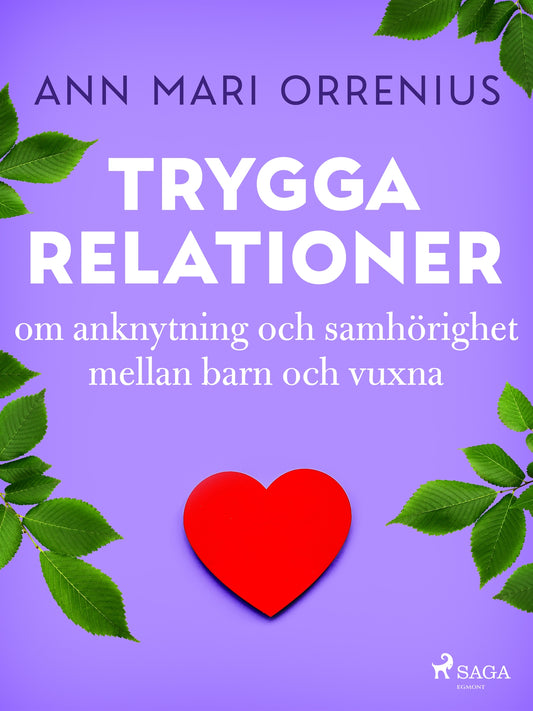 Trygga relationer – E-bok