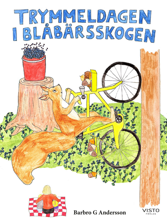 Trymmeldagen i blåbärsskogen – E-bok