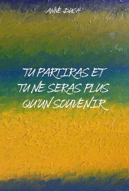 Tu partiras et tu ne seras plus qu'un souvenir – E-bok