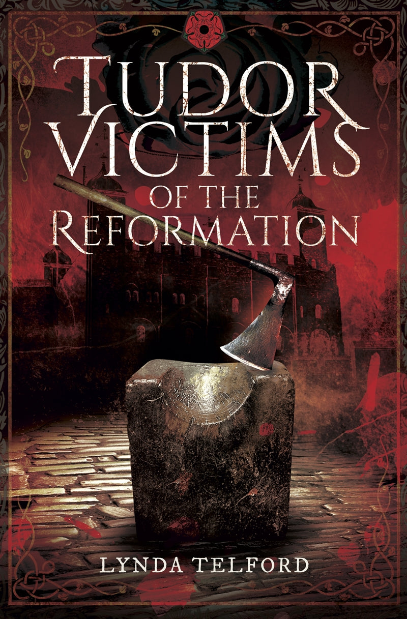 Tudor Victims of the Reformation – E-bok