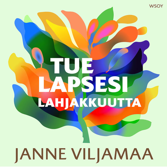 Tue lapsesi lahjakkuutta – Ljudbok