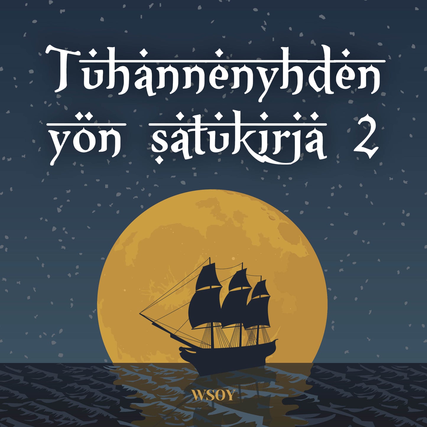 Tuhannenyhden yön satukirja 2 – Ljudbok