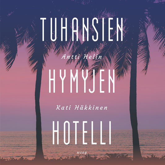 Tuhansien hymyjen hotelli – Ljudbok