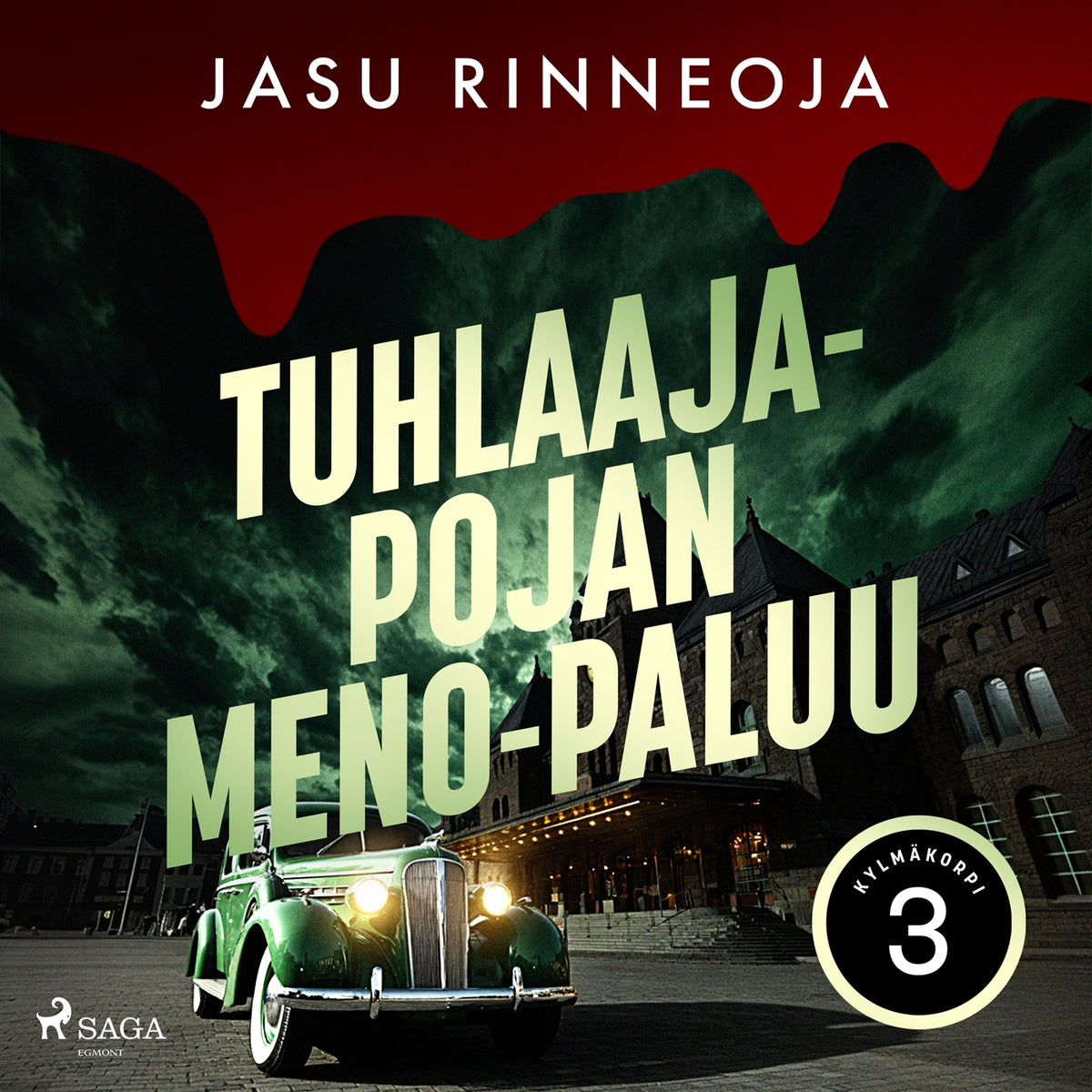 Tuhlaajapojan meno-paluu – Ljudbok