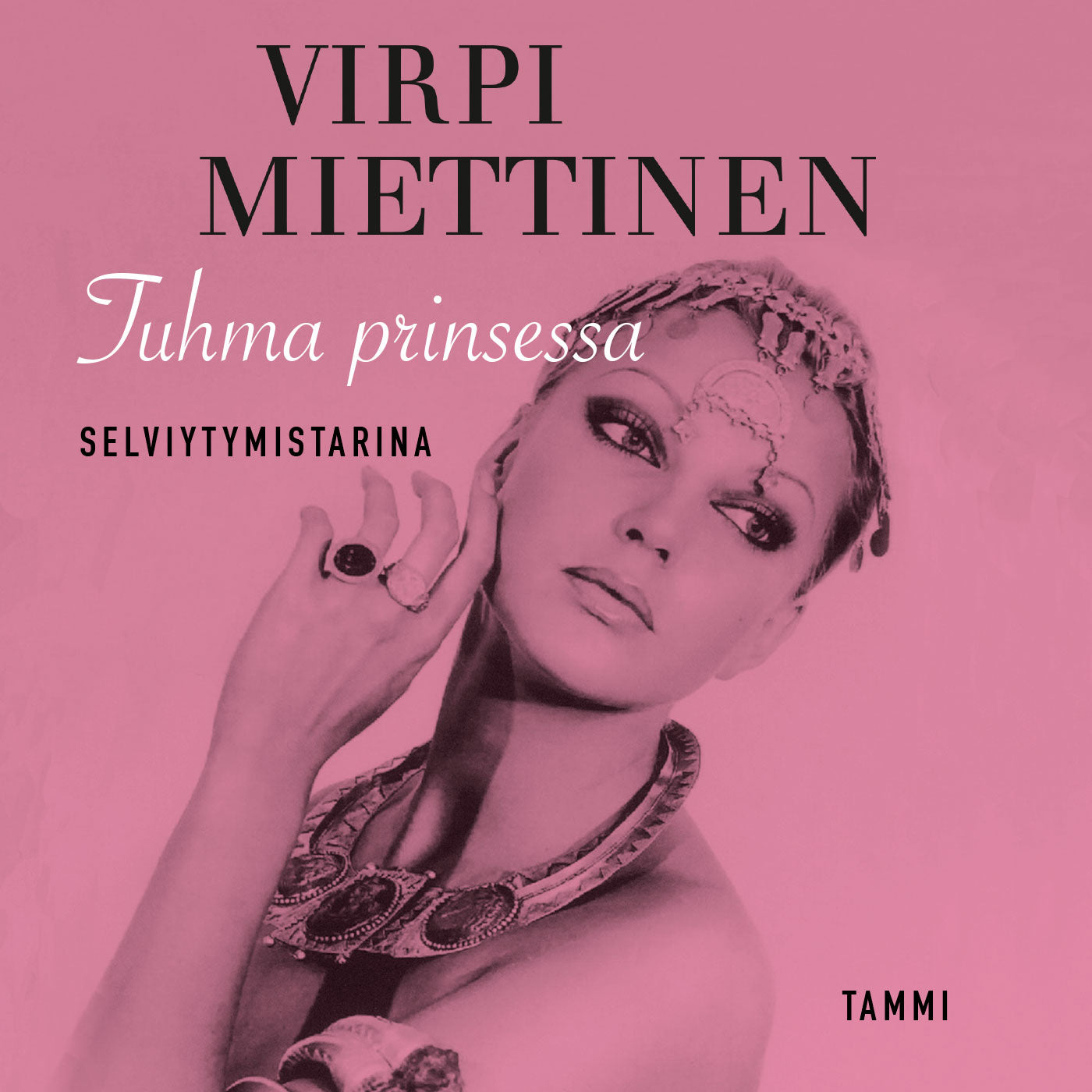 Tuhma prinsessa - Selviytymistarina – Ljudbok