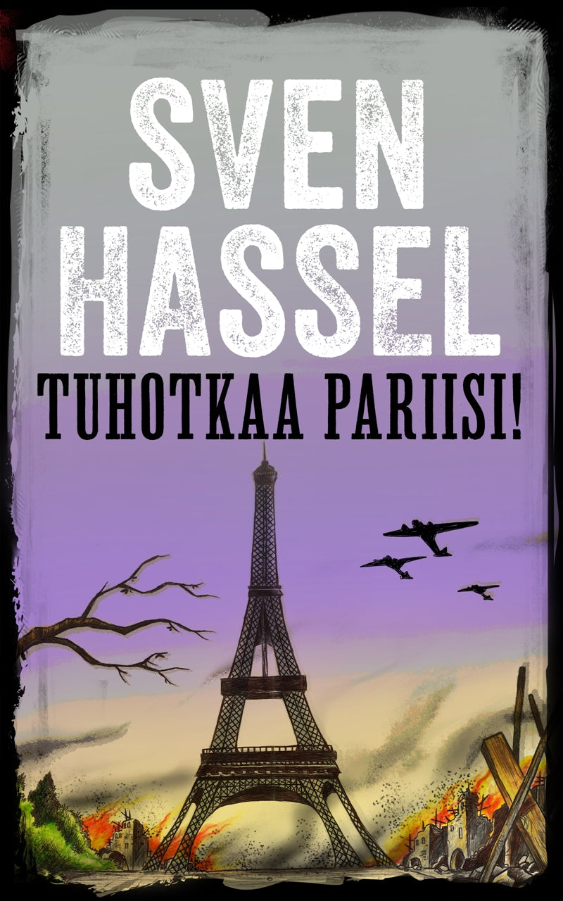 Tuhotkaa Pariisi!	 – E-bok