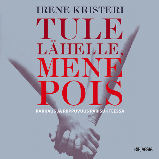Tule lähelle, mene pois – Ljudbok