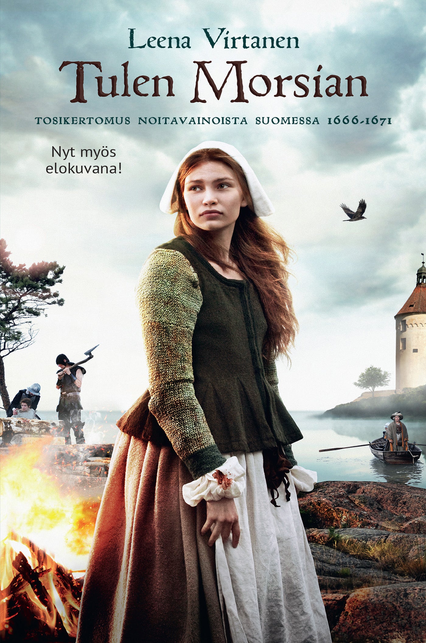 Tulen morsian. Tosikertomus noitavainosta Suomessa 1666-1671 – E-bok